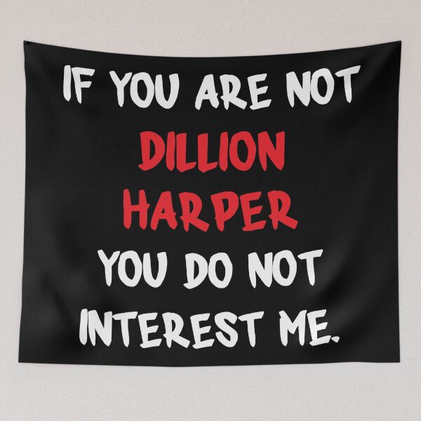 Item preview, If you are not - Dillion Harper designed and sold by 2Girls1Shirt.