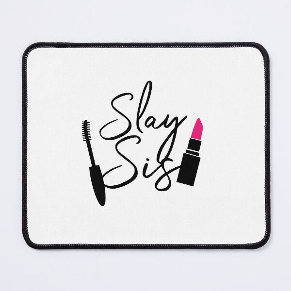 Item preview, Slay Sis designed and sold by AshleysBazaar.