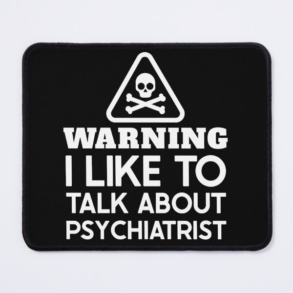 Item preview, Warning I Like To Talk About Psychiatrist : Funny Psychiatrist T-shirt Coworker Gag Gift For Men And Women (Birthday, Halloween, Christmas & Thanksgiving Gifts Idea) designed and sold by Letaf.