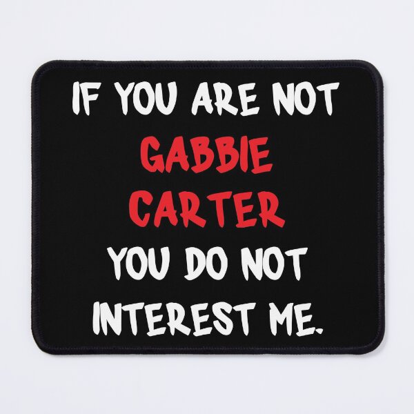 Item preview, If you are not - Gabbie Carter designed and sold by 2Girls1Shirt.
