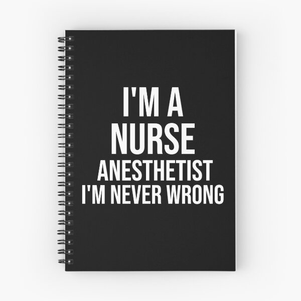 Item preview, I'm A Nurse Anesthetist I'm never wrong : Funny Nurse Anesthetist T-shirt Coworker Gag Gift For Men And Women (Birthday, Halloween, Christmas & Thanksgiving Gifts Idea) designed and sold by Letaf.