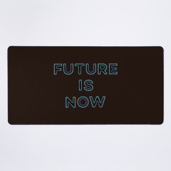 Item preview, Future is Now designed and sold by Hell-Prints.