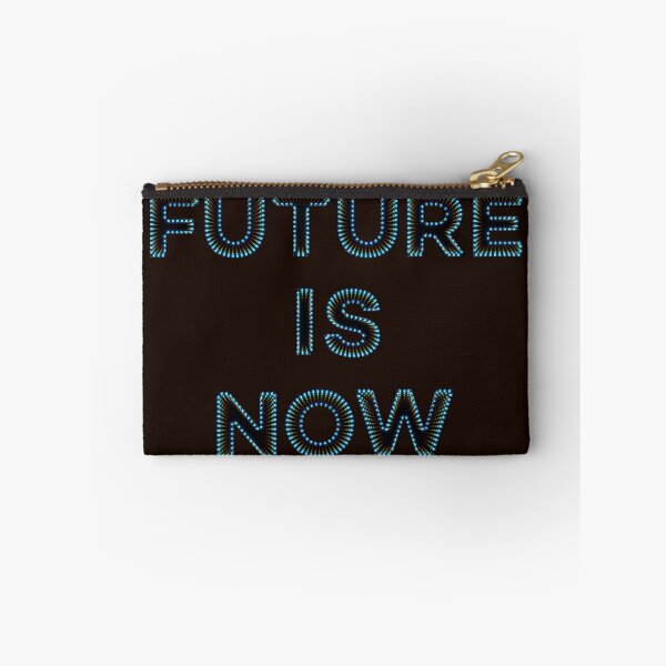 Item preview, Future is Now designed and sold by Hell-Prints.