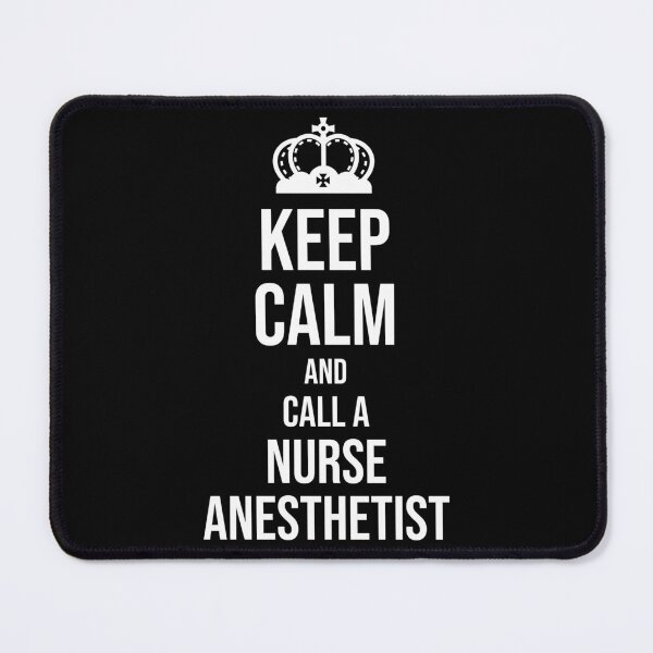 Item preview, Keep Calm and Call a Nurse Anesthetist : Funny Nurse Anesthetist T-shirt Coworker Gag Gift For Men And Women (Birthday, Halloween, Christmas & Thanksgiving Gifts Idea) designed and sold by Letaf.
