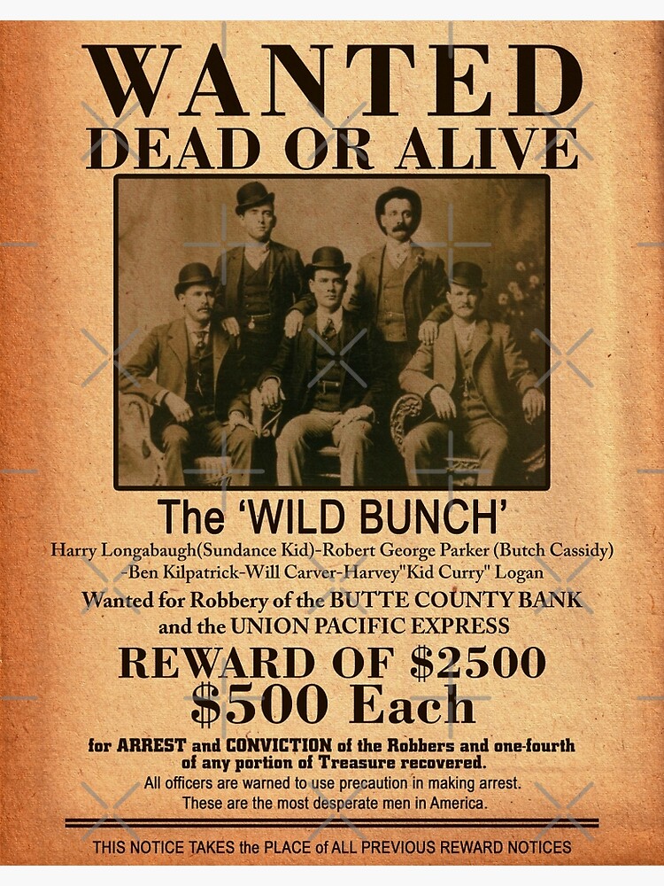 Bunch перевод. Butch Cassidy and the Wild bunch. Ten wanted men wanted Dead or Alive. Wanted the Sundance woman 1976 картинки. Wild bunch виски цена.