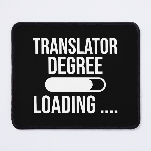 Item preview, Translator Degree Loading : Funny Translator T-shirt Coworker Gag Gift For Men And Women (Birthday, Halloween, Christmas & Thanksgiving Gifts Idea) designed and sold by Letaf.