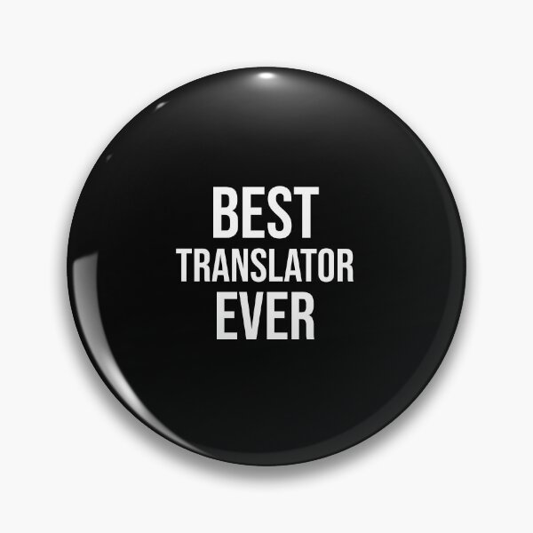 Item preview, Best Translator Ever : Funny Translator T-shirt Coworker Gag Gift For Men And Women (Birthday, Halloween, Christmas & Thanksgiving Gifts Idea) designed and sold by Letaf.