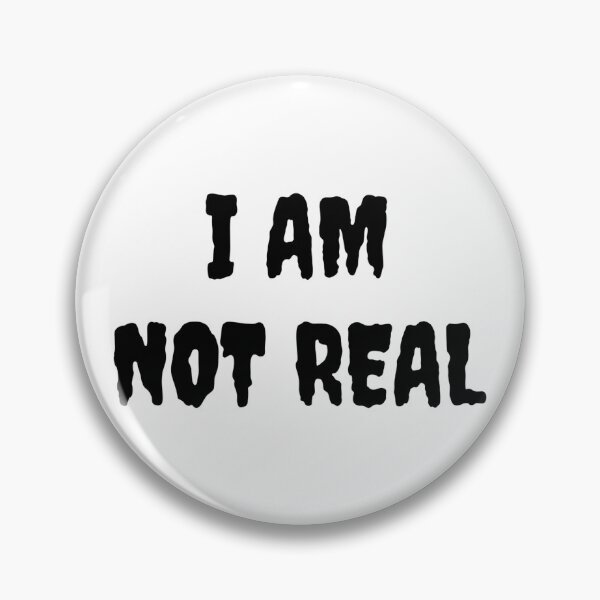 Item preview, I AM NOT REAL designed and sold by iamxxx.