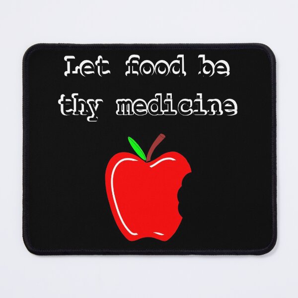 Item preview, Let food be your medicine designed and sold by Nigel Designs.