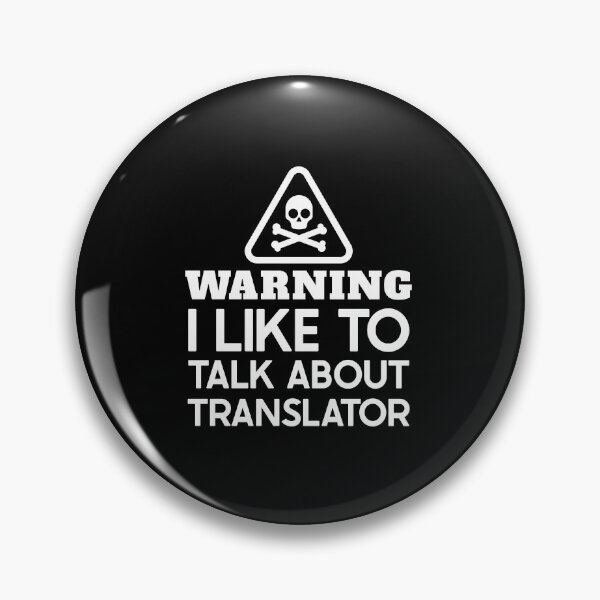 Item preview, Warning I Like To Talk About Translator : Funny Translator T-shirt Coworker Gag Gift For Men And Women (Birthday, Halloween, Christmas & Thanksgiving Gifts Idea) designed and sold by Letaf.