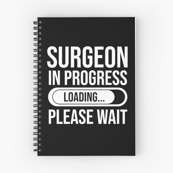 Item preview, Surgeon In Progress Loading Please Wait : Funny Surgeon T-shirt Coworker Gag Gift For Men And Women (Birthday, Halloween, Christmas & Thanksgiving Gifts Idea) designed and sold by Letaf.