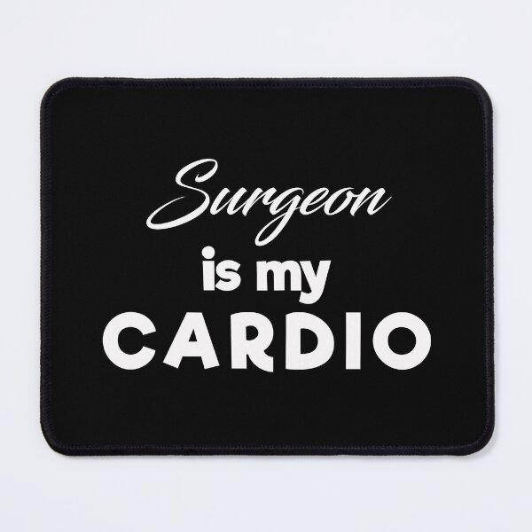 Item preview, Surgeon Is My Cardio : Funny Surgeon T-shirt Coworker Gag Gift For Men And Women (Birthday, Halloween, Christmas & Thanksgiving Gifts Idea) designed and sold by Letaf.