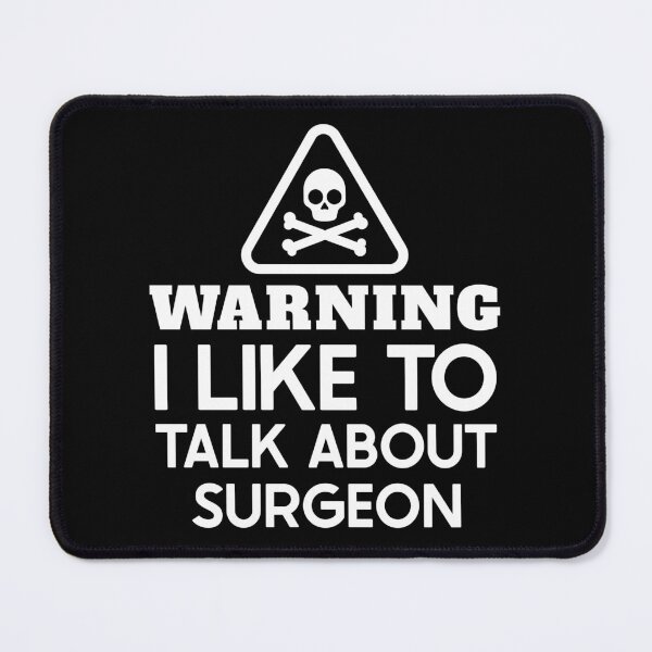 Item preview, Warning I Like To Talk About Surgeon : Funny Surgeon T-shirt Coworker Gag Gift For Men And Women (Birthday, Halloween, Christmas & Thanksgiving Gifts Idea) designed and sold by Letaf.