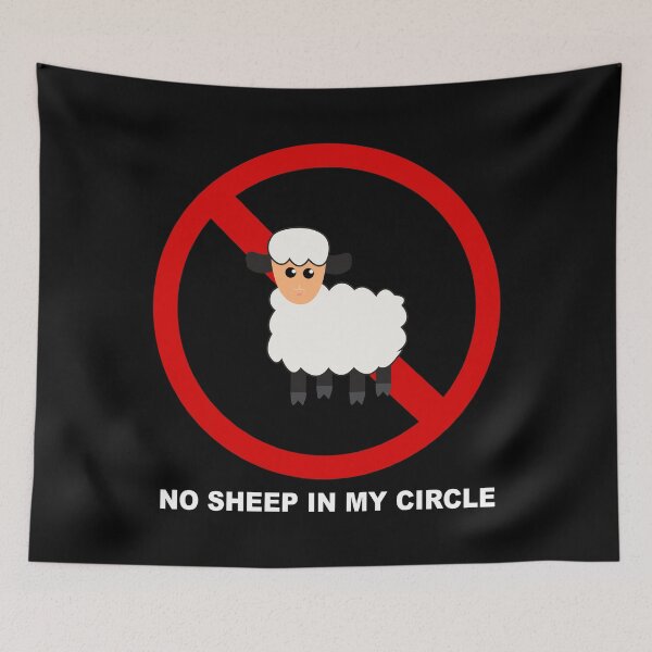 Item preview, No Sheep In My Circle designed and sold by showoffmarket.