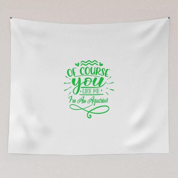 Item preview, Of Course You Like Me I'm An Aquarius Quote designed and sold by Open Canvas.