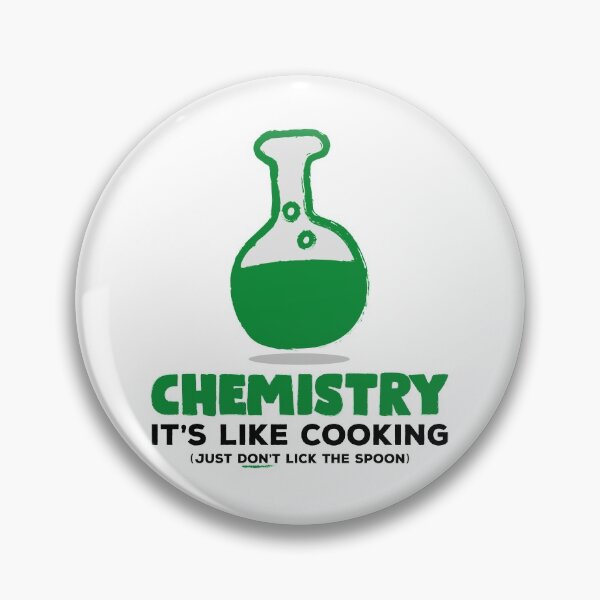 Item preview, Chemistry it's like cooking - Funny Chemistry Quotes designed and sold by Sky1I.