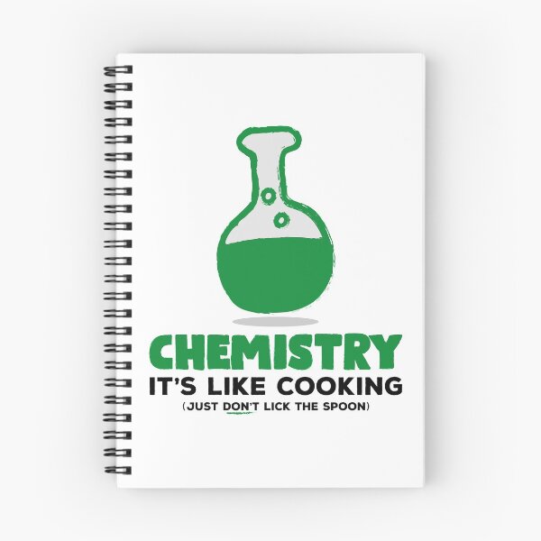 Item preview, Chemistry it's like cooking - Funny Chemistry Quotes designed and sold by Sky1I.