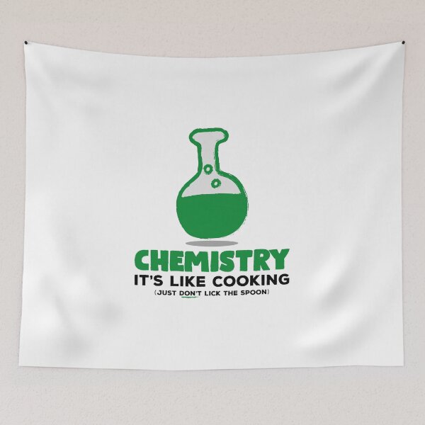 Item preview, Chemistry it's like cooking - Funny Chemistry Quotes designed and sold by Sky1I.