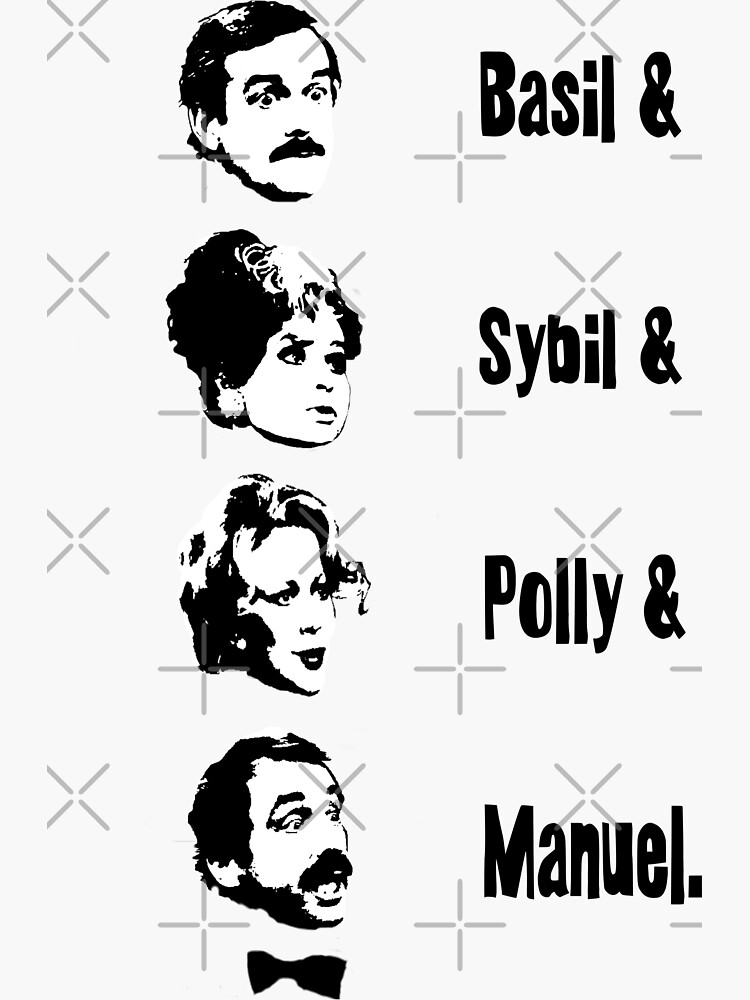 "Fawlty Towers Basil & Sybil & Polly & Manuel" Sticker for Sale by