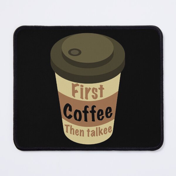 Item preview, coffee then talkee designed and sold by t-style-jmah.