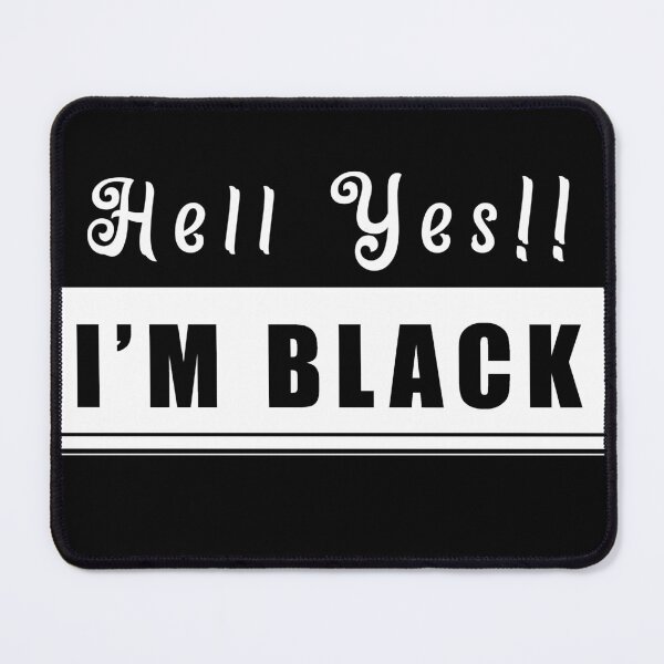 Item preview, Hell Yes!! I'm Black | Original Black Culture Positivity Art designed and sold by asakusan.