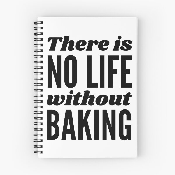 Item preview, There is no life without baking designed and sold by TheGreenGoat.