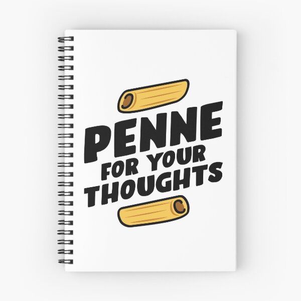 Item preview, Penne For Your Thoughts - Funny Pasta Food Pun designed and sold by Sky1I.