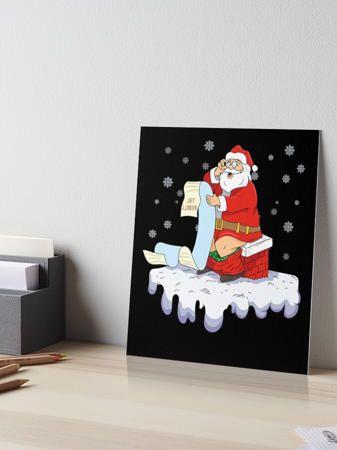 Naughty Santa Art Board Print for Sale by trendingatees