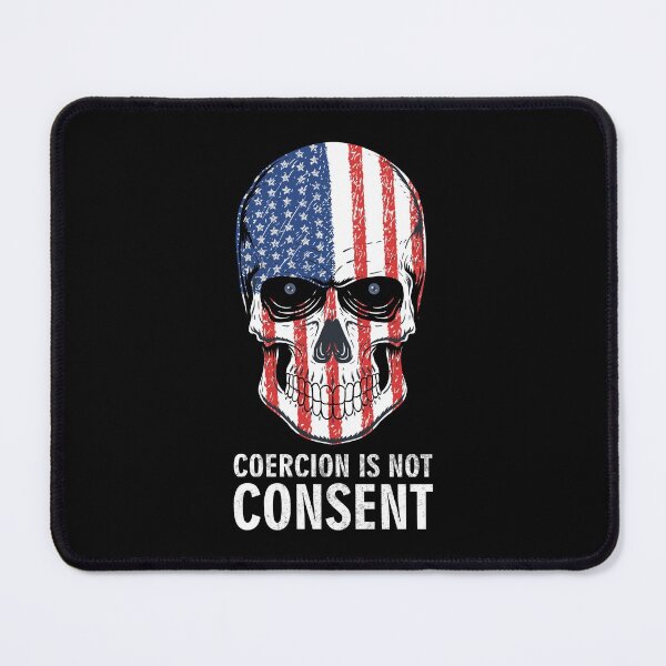 Item preview, Coercion Is Not Consent designed and sold by DAFIN.