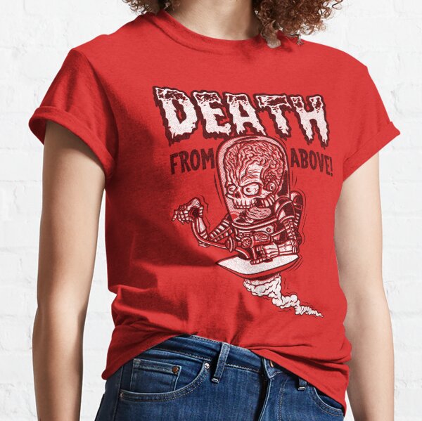 Death From Above (red) Classic T-Shirt