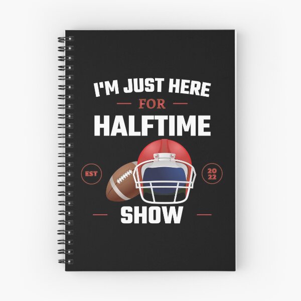 Item preview, Im Just Here For Halftime Show Game Football Day Fans designed and sold by SweetbeStore.