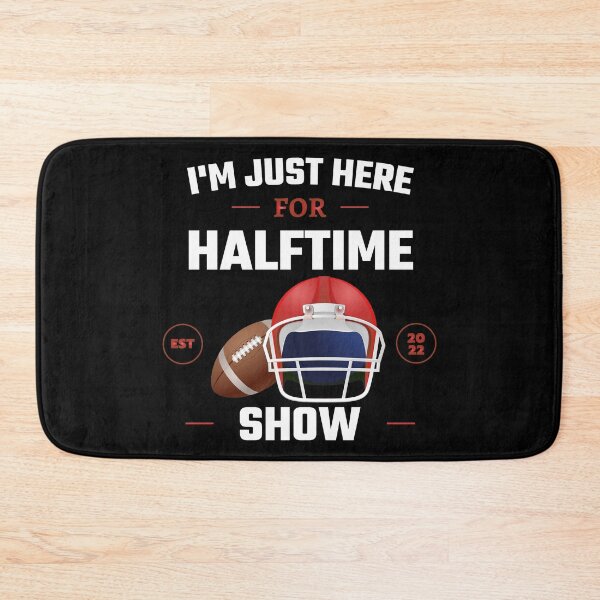 Item preview, Im Just Here For Halftime Show Game Football Day Fans designed and sold by SweetbeStore.