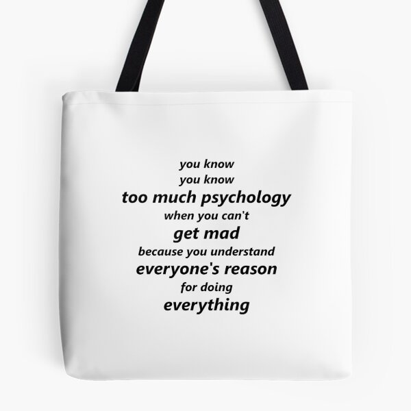 Item preview, You Know too Much Psychology - Funny Psychologist Gifts  designed and sold by Sky1I.