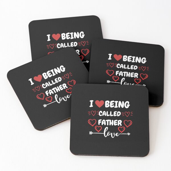 Item preview, I Love Being Called Father designed and sold by AMINE  ★★★★★.