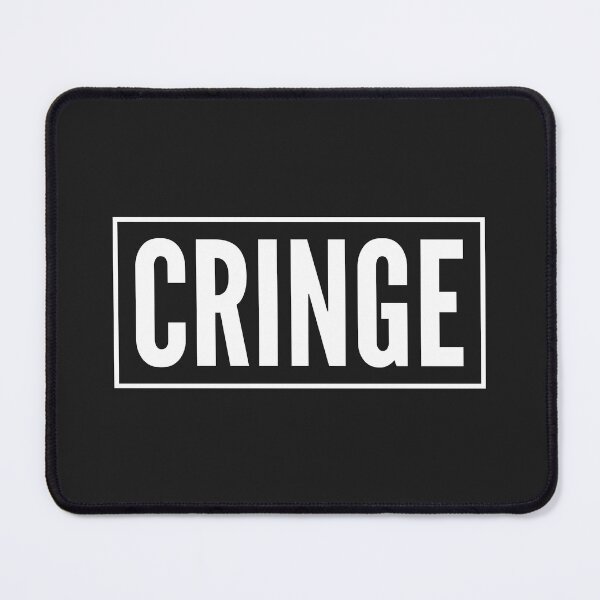 Item preview, Cringe designed and sold by SweetLog.