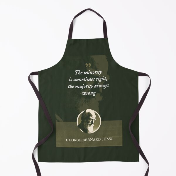 Item preview, George Bernard Shaw - The minority is sometimes right; the majority always wrong designed and sold by Syahrasi.