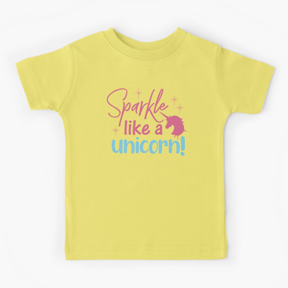 Sparkle Like A Unicorn by T-Shirt for Sale store-of-mimi Word Magical | Redbubble Kids Vibes