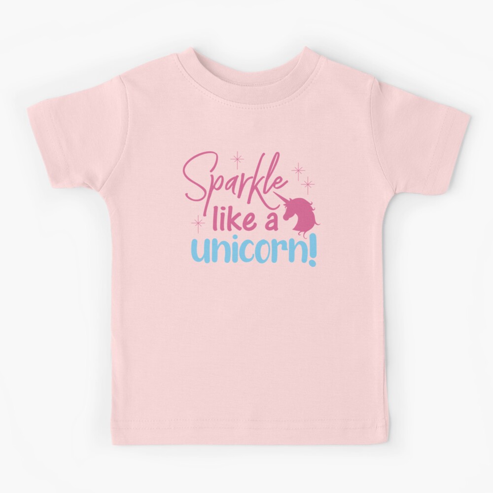 Sparkle Like A Unicorn Kids by Magical for T-Shirt Redbubble | Vibes\