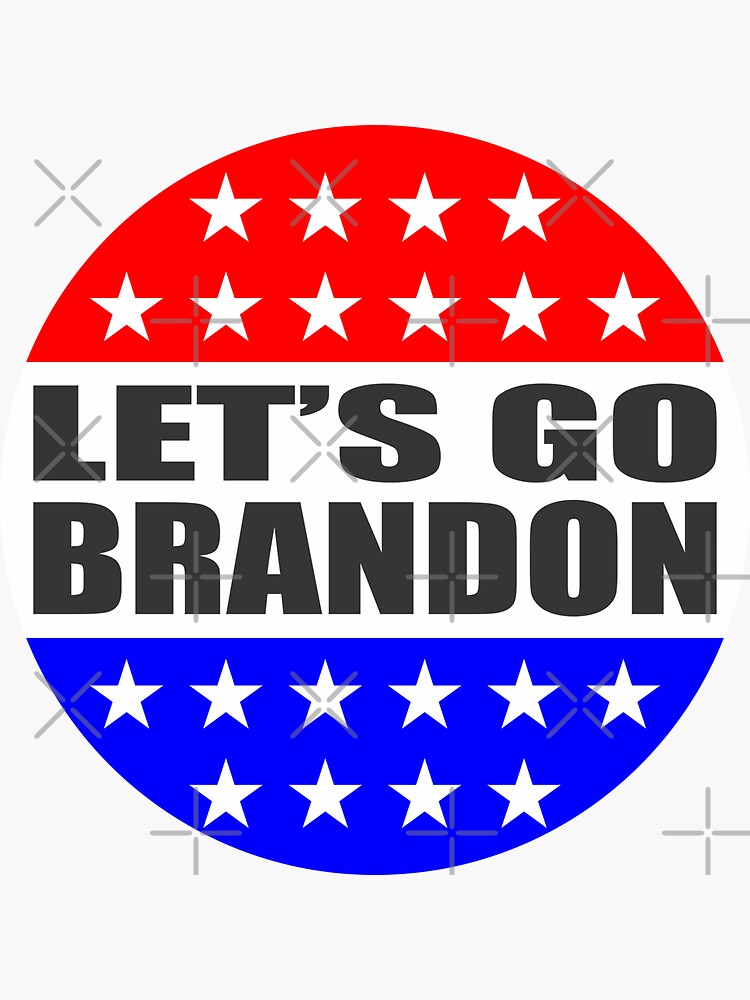 Let's Go Brandon Brandon lets go Biden Sticker for Sale by