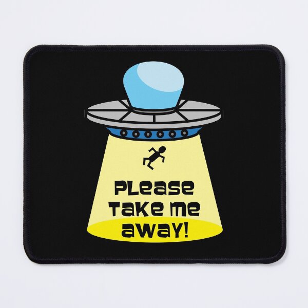 Item preview, Please Take Me Away 2020 UFO Abduction designed and sold by jaycartoonist.