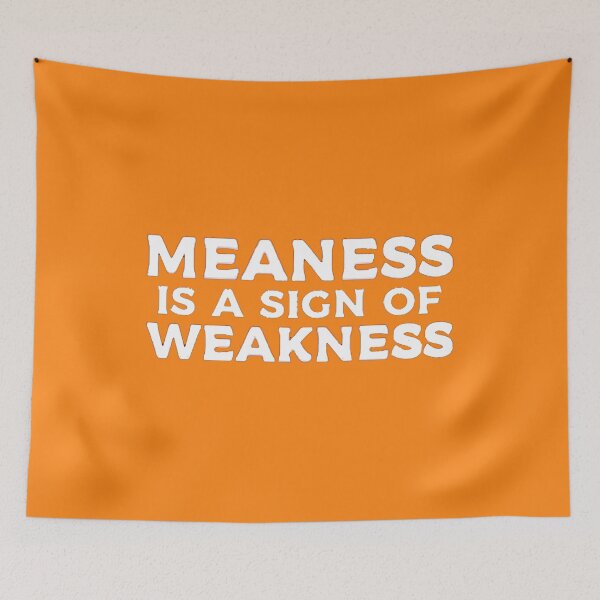 Item preview, Meaness Is A Sign Of Weakness | Unity Day Orange Tee | Be Kind designed and sold by ghazalish.