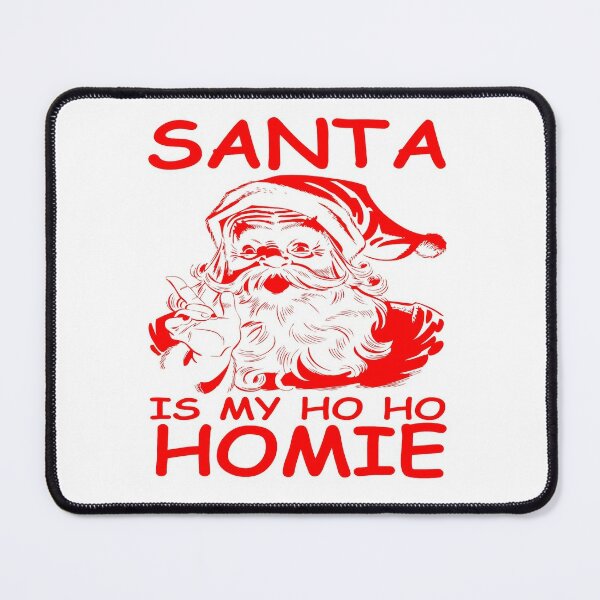 Ho ho ho homies merry Christmas Santa digital