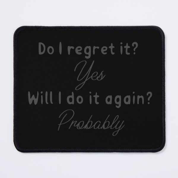 Item preview, Do I regret it? designed and sold by Sammymonk0421.