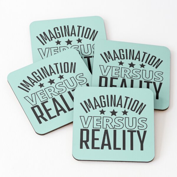 Item preview, Imagination Versus Reality designed and sold by Coralgb.