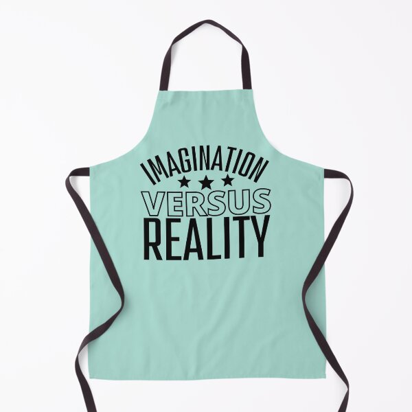 Item preview, Imagination Versus Reality designed and sold by Coralgb.