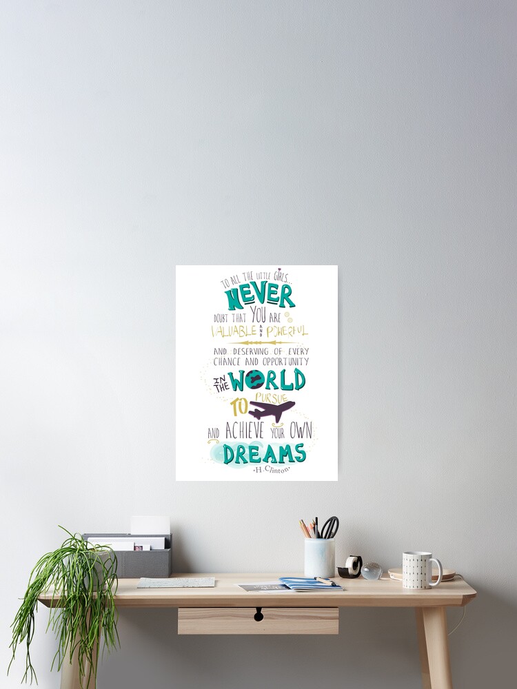 Hillary Clinton Quote Poster By Jehnner Redbubble