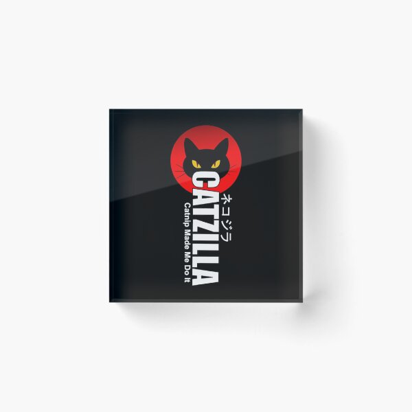 Item preview, Catzilla Catnip Made Me Do It Funny| Perfect Gift designed and sold by heathesvan.