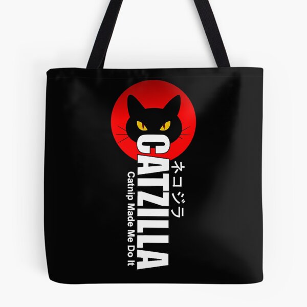 Item preview, Catzilla Catnip Made Me Do It Funny| Perfect Gift designed and sold by heathesvan.