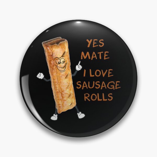 Item preview, I love sausage rolls      designed and sold by AccidentalPur.