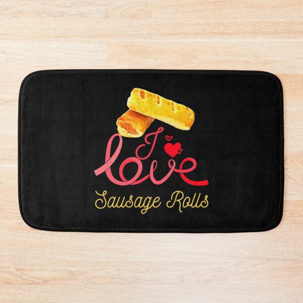Item preview, I Love Sausage Rolls    designed and sold by AccidentalPur.